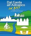 Dal Garda all'Adriatico in bici