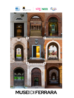 Una breve guida al sistema museale diffuso di Ferrara: palazzi storici, architetture rinascimentali e sedi contemporanee