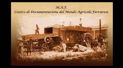 M.A.F. Centro di Documentazione del Mondo Agricolo Ferrarese