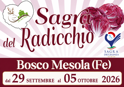 La Sagra del Radicchio celebra uno dei prodotti simbolo del territorio attraverso un ricco programma di gastronomia, tradizioni, spettacoli,  eventi ed ed escursioni nel cuore del Delta del Po.