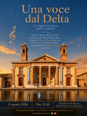“Una voce dal Delta”, spettacolo musicale interpretato dal soprano Veronica Tanzi.