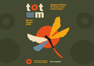 Totem. Stagione Diffusa di Teatro e Arti Performative